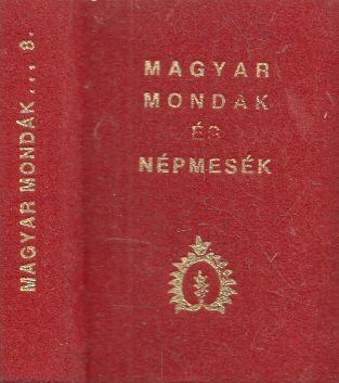 Harsányi László - Magyar mondák és népmesék 8. (minikönyv)
