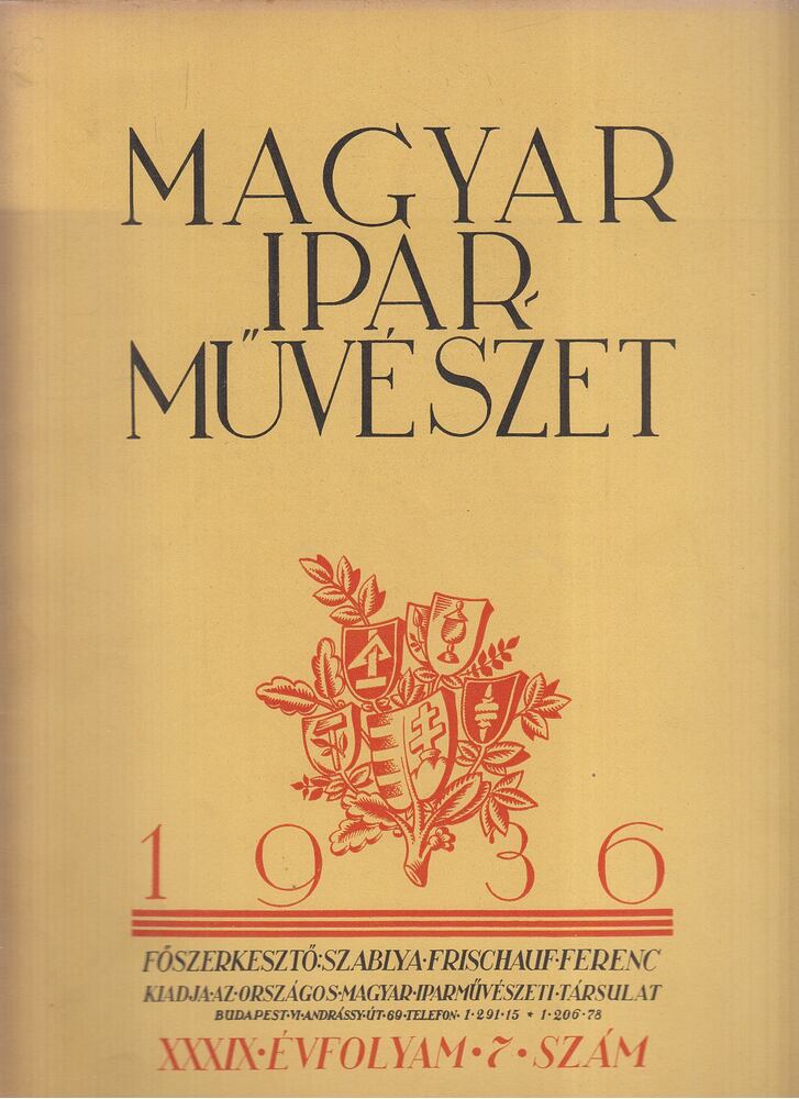 Szablya-Frischauf Ferenc - Magyar Iparművészet 1936. 7. szám, Budapest 1936 antikvár könyv