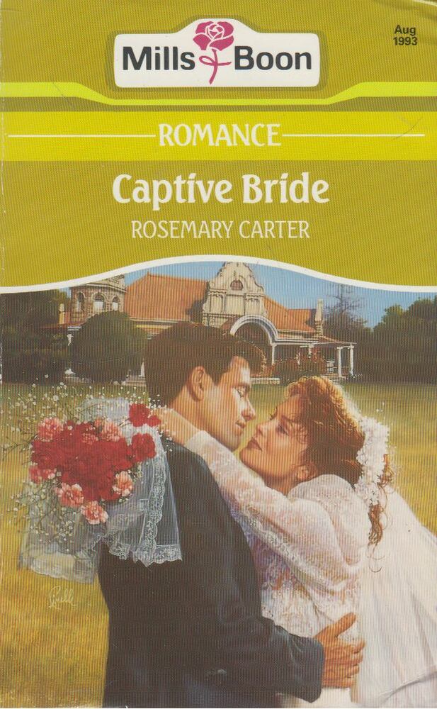 Rosemary Carter - Captive Bride