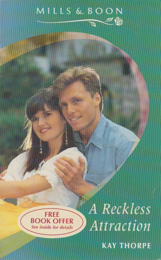 Kay Thorpe - A Reckless Attraction