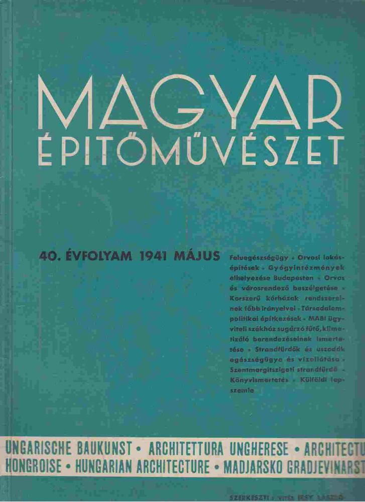 Vitéz Irsy László (szerk.) - Magyar építőművészet 1941. május