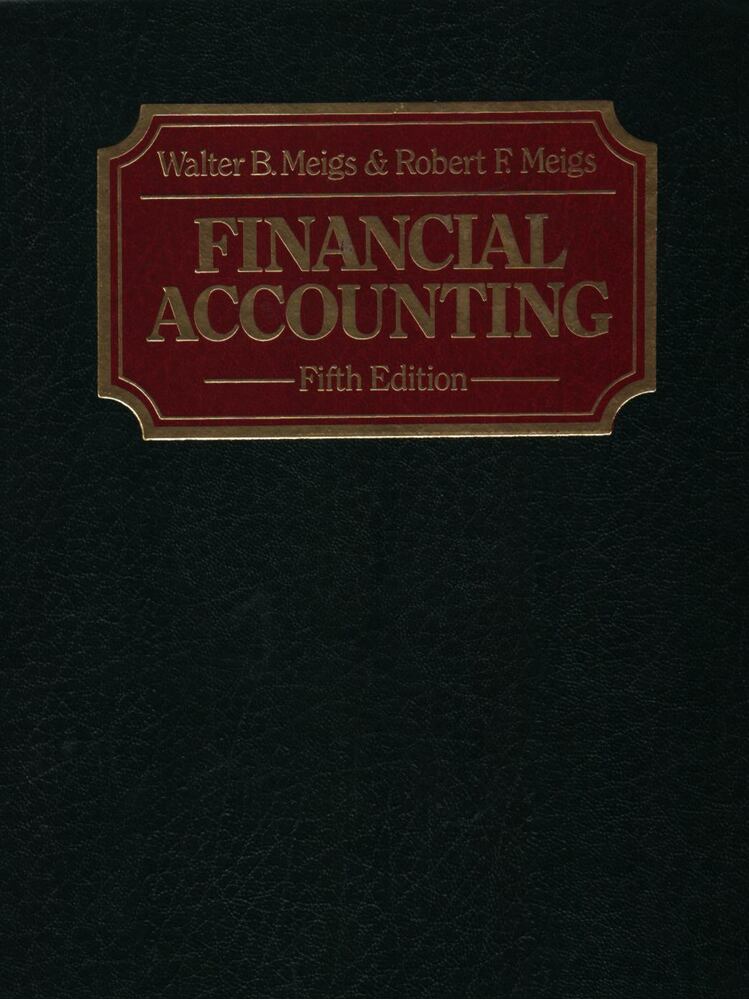 Walter B. Meigs, Robert F. Meigs - Financial Accounting Walter B. Meigs, Robert F. Meigs - Financial Accounting, 1986 antikvár könyv