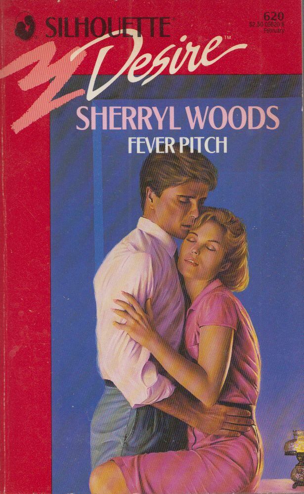 Sherryl Woods - Fever Pitch