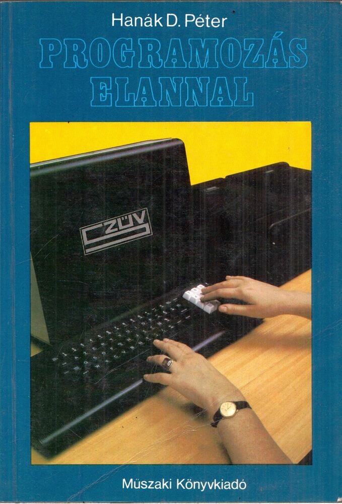 Hanák D. Péter - Programozás Elannal