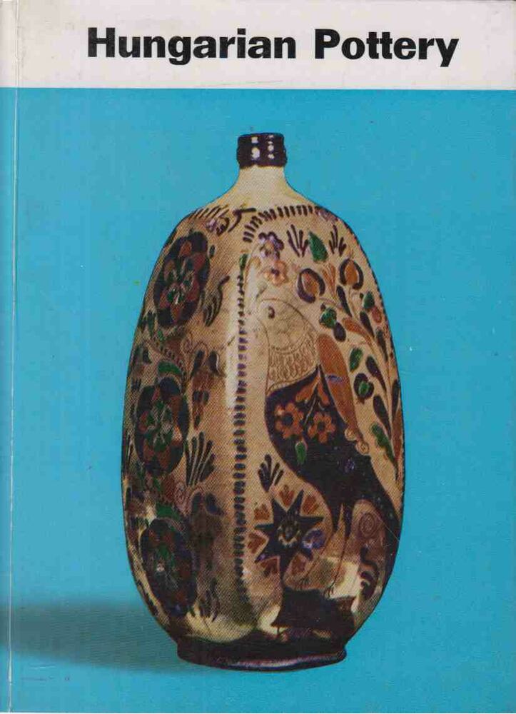 Domanovszky György - Hungarian Pottery