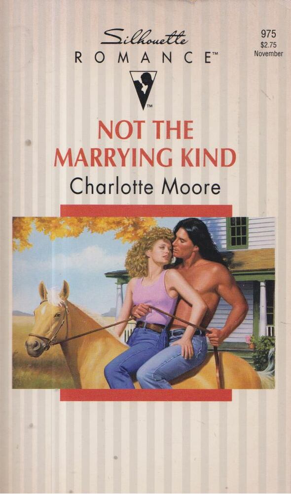 Moore, Charlotte - Not The Marrying Kind