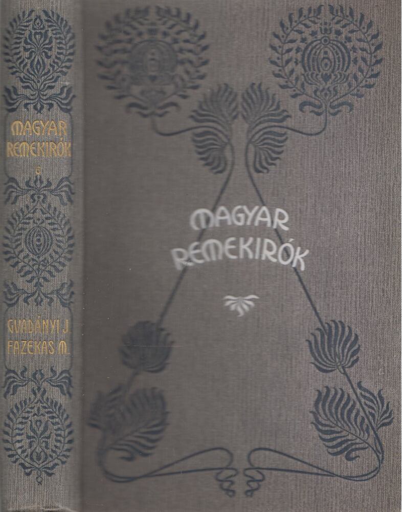 Fazekas Mihály,Gvadányi József,Négyesy László - Gróf Gvadányi József és Fazekas Mihály