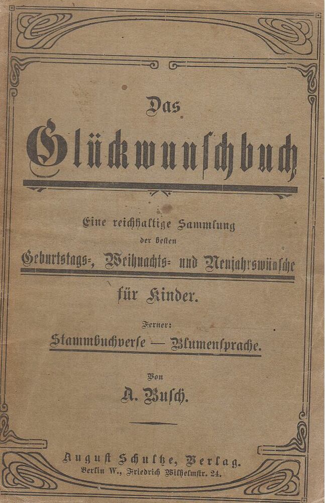 A. Busch - Das Glückwunschbuch A. Busch - Das Glückwunschbuch, Berlin 1921 antikvár könyv