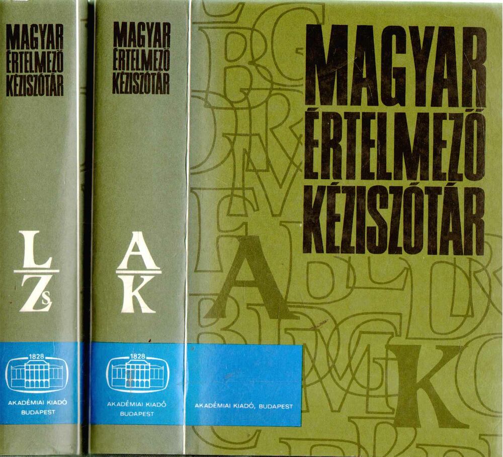 Juhász József,Kovalovszky Miklós,O. Nagy Gábor,Szőke István - Magyar értelmező kéziszótár I-II. kötet