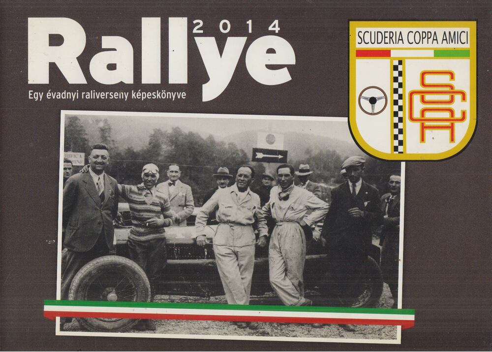 Papp Zsuzsa,Marosréti Ervin,Mihályi Csaba,Vörös Gergő - Rallye 2014