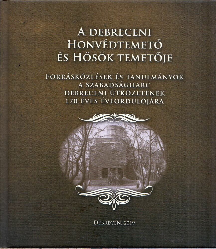 Papp József - A debreceni Honvédtemető és Hősök temetője