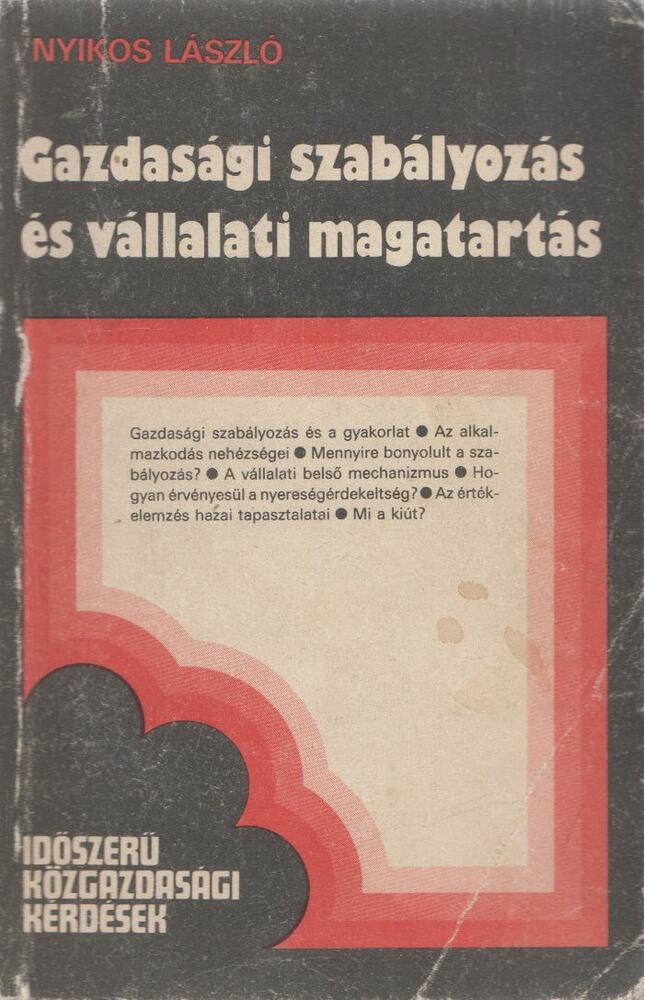 Nyikos László - Gazdasági szabályozás és vállalati magatartás