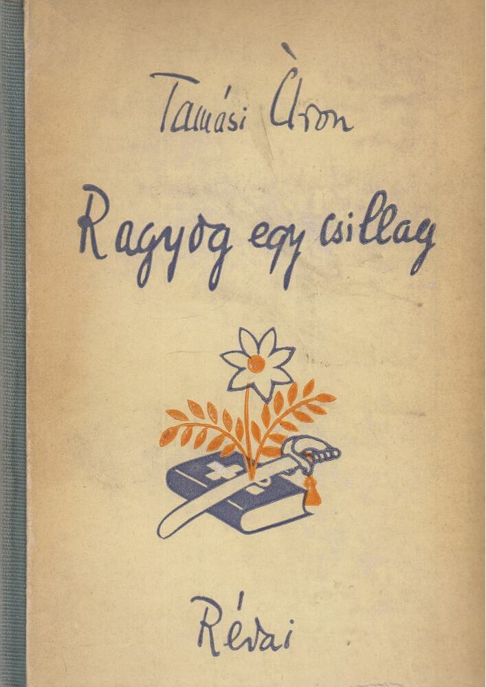 Tamási Áron - Ragyog egy csillag