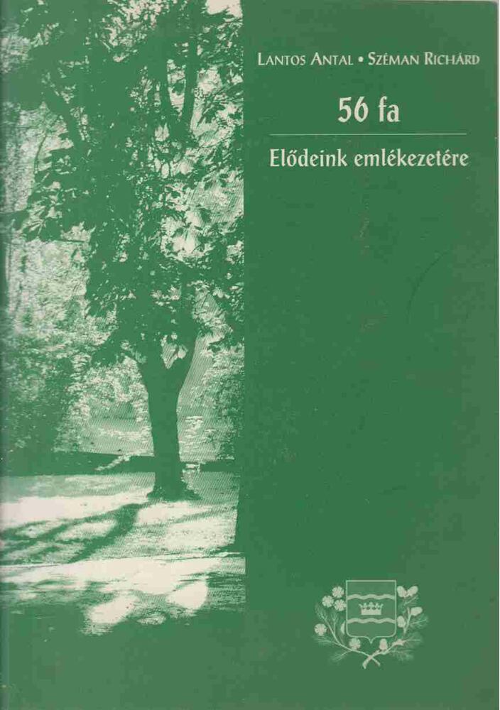 Lantos Antal,Széman Richárd - 56 fa