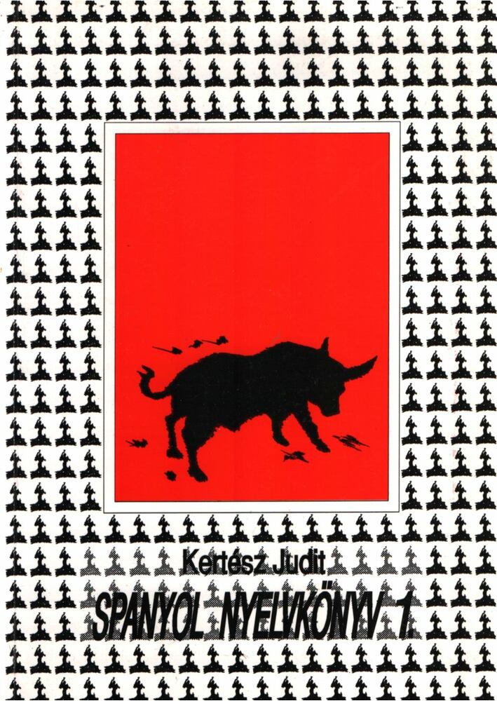 Kertész Judit - Spanyol nyelvkönyv 1.