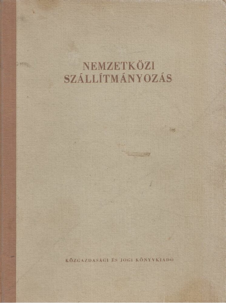 Bór Sándor,Cservári Béla,Több szerző - Nemzetközi szállítmányozás