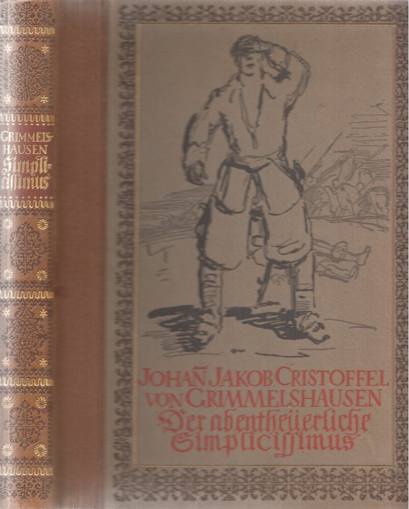 GRIMMELSHAUSEN, HANS JAKOB CHRISTOFFEL VON - Simplizius Simplizissimus