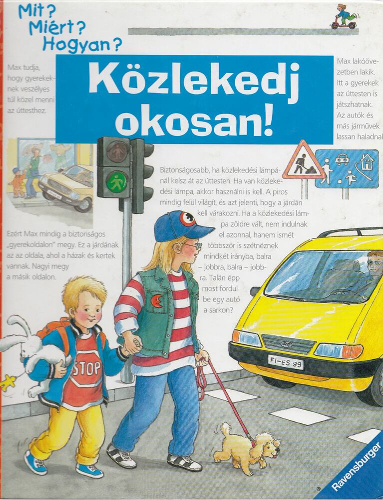 Angela Weinhold - Közlekedj okosan!