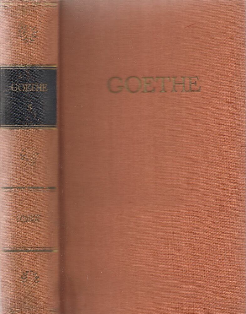 Johann Wolfgang Goethe,Reinhard Buchwald - Goethes Werke in zehn Bänden 5.