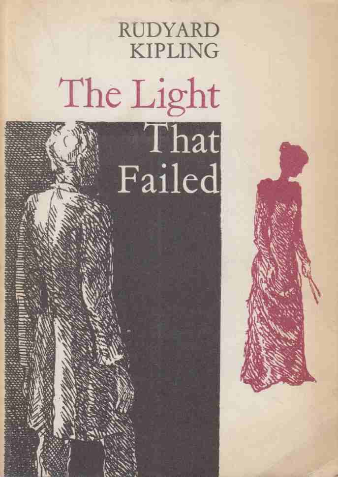 Rudyard Kipling - The Light That Failed