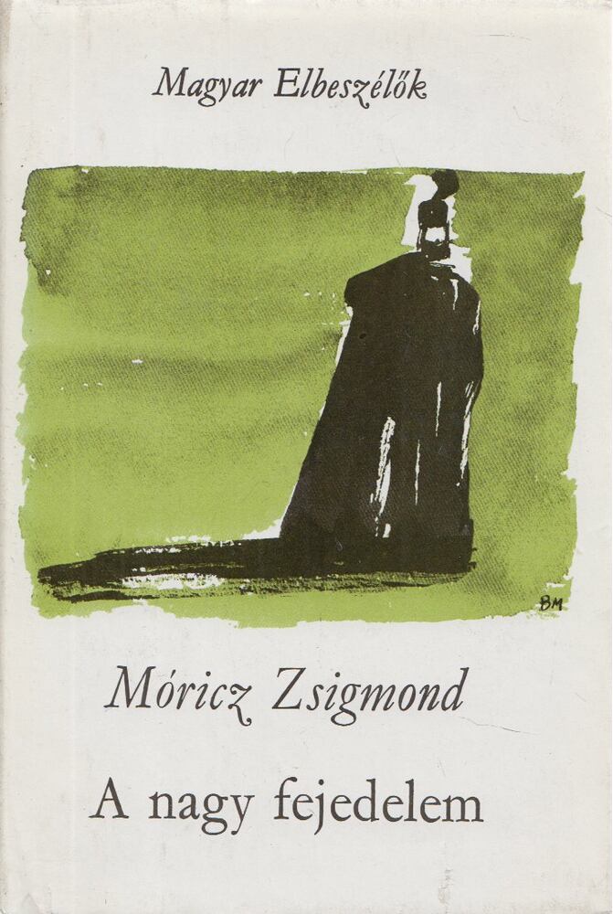 Móricz Zsigmond - Erdély II. - A nagy fejedelem