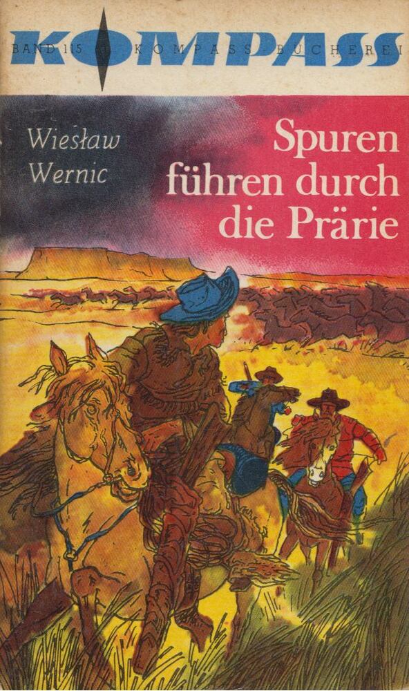 Wieslaw Wernic - Spuren führen durch die Prärie Wieslaw Wernic - Spuren führen durch die Prärie, Berlin 1968 antikvár könyv
