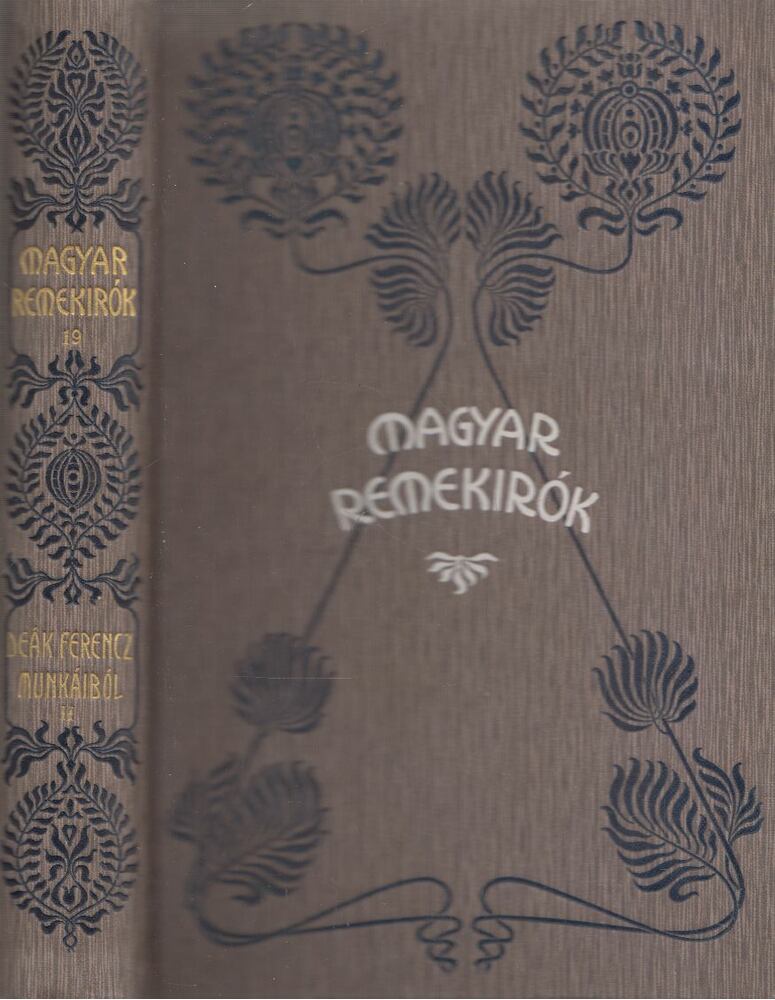 Wlassics Gyula,Deák Ferenc - Deák Ferencz munkáiból II.