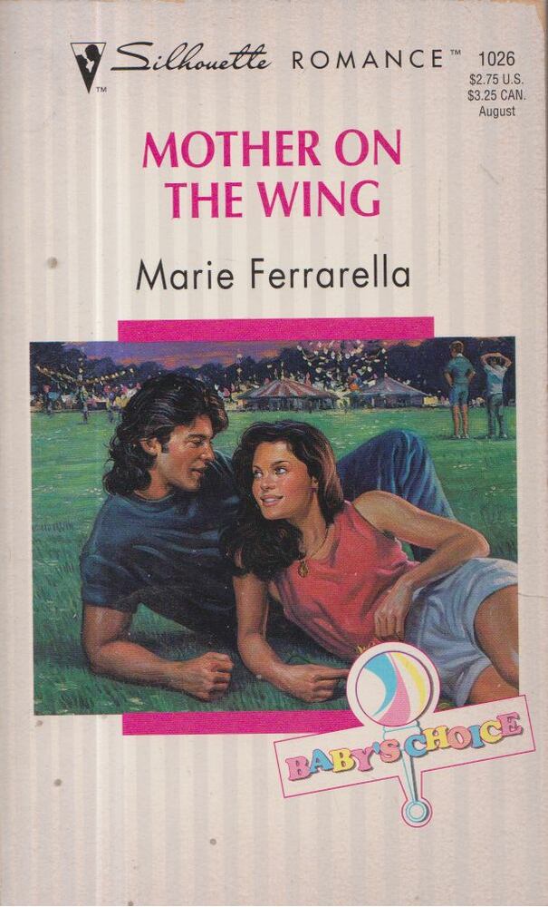 Marie Ferrarella - Mother On The Wing