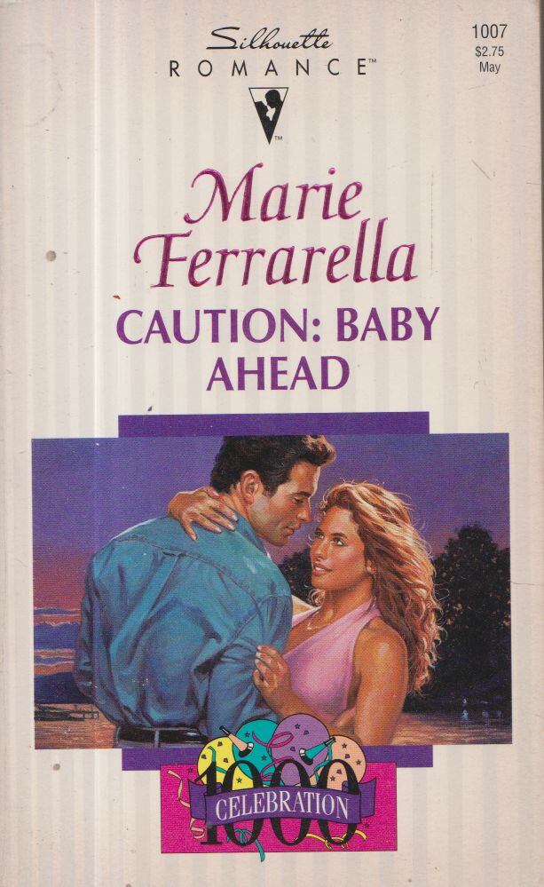 Marie Ferrarella - Caution: Baby Ahead