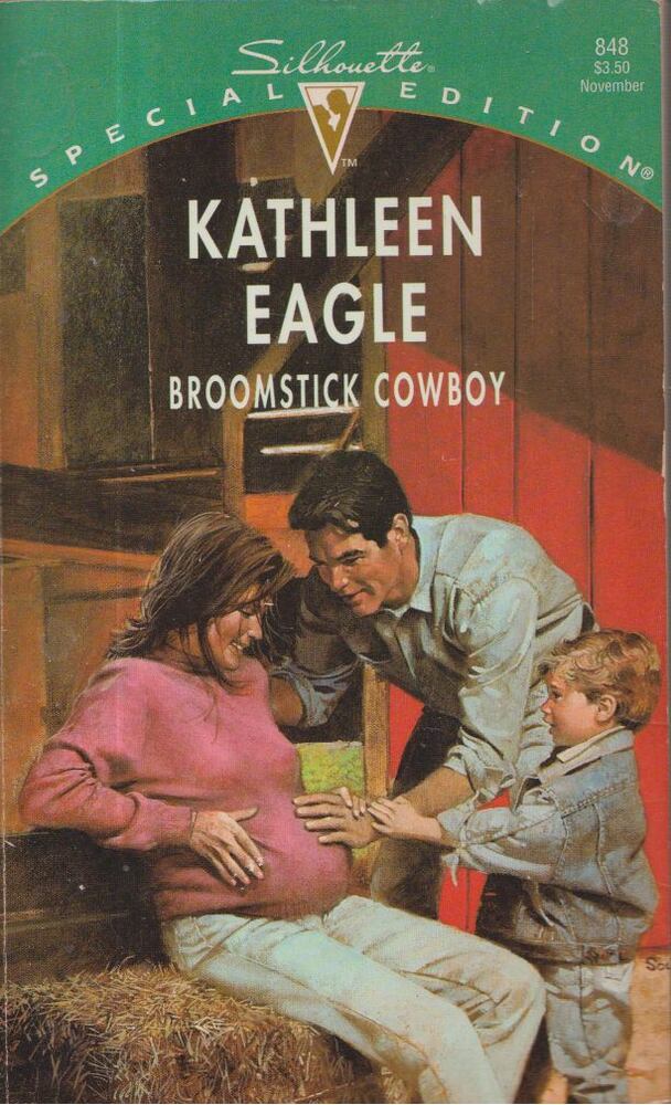 Eagle, Kathleen - Broomstick Cowboy