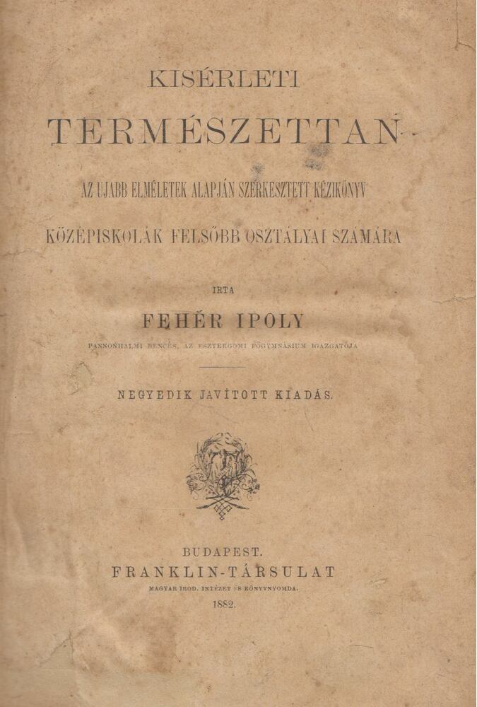 Fehér Ipoly - Kísérleti természettan