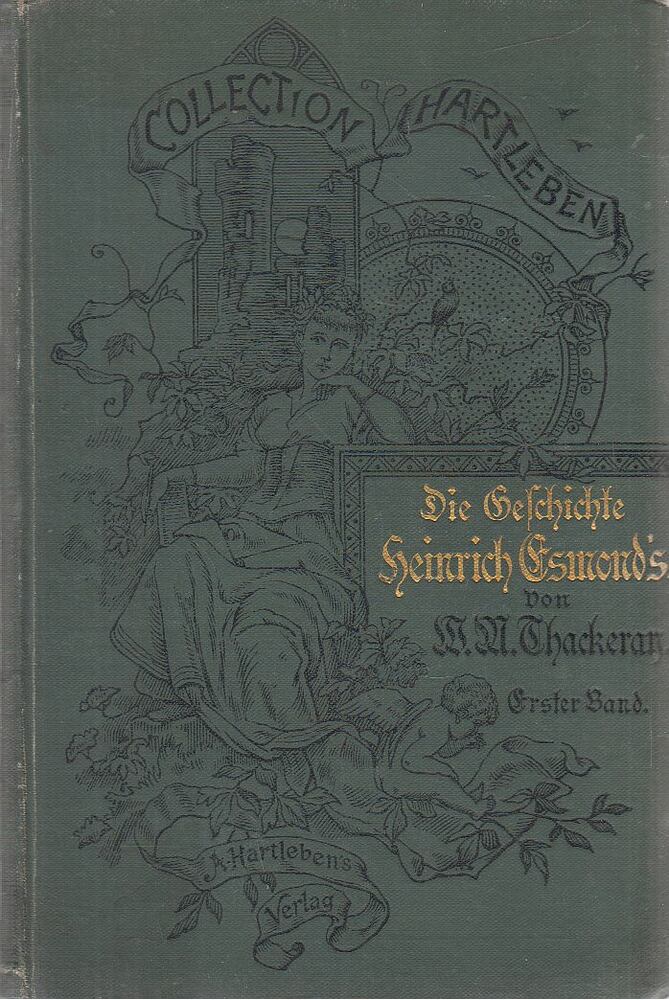 William Makepeace Thackeray - Die Geschichte Heinrich Esmond's I.