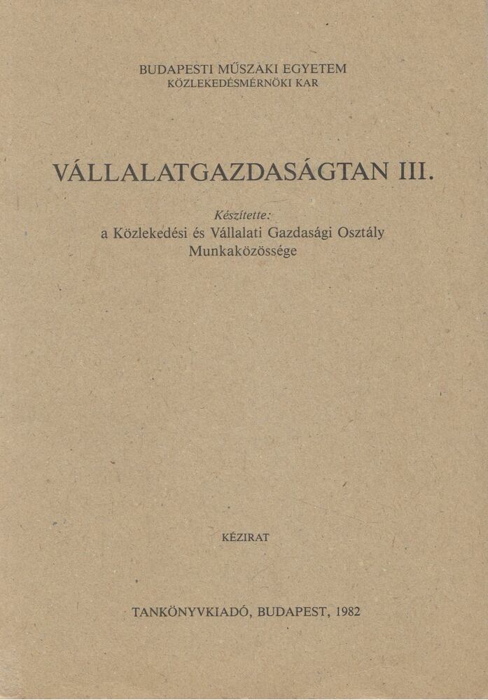 Dr. Borotvás Elemér - Vállalatgazdaságtan III.