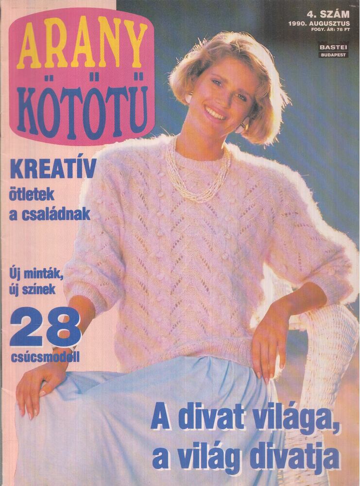 Scherz Ágnes (szerk.) - Arany Kötőtű 1990. augusztus 4. szám Scherz Ágnes (szerk.) - Arany Kötőtű 1990. augusztus 4. szám, Budapest 1990 antikvár könyv
