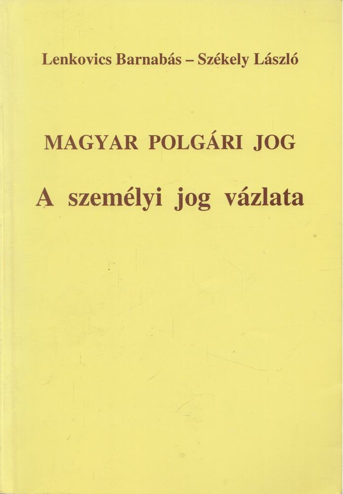 Székely László,Lenkovics Barnabás - A személyi jog vázlata