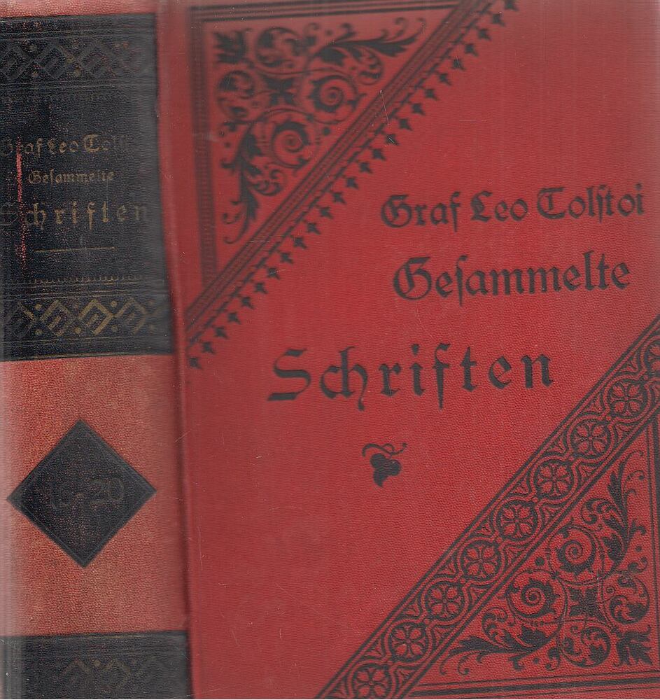 Graf Leo Tolstoi - Gesammelte Schriften 16.-20. Band