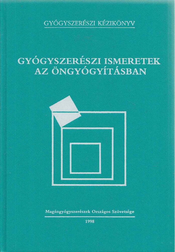 Hankó Zoltán Dr. - Gyógyszerészi ismeretek az öngyógyításban