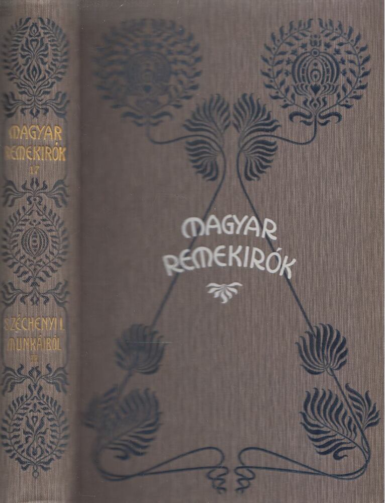 Széchenyi István - Széchenyi István munkáiból II.