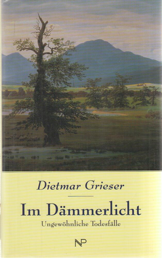 Grieser, Dietmar - Im Dämmerlicht Grieser, Dietmar - Im Dämmerlicht, St. Pölten-Wien 1999 antikvár könyv
