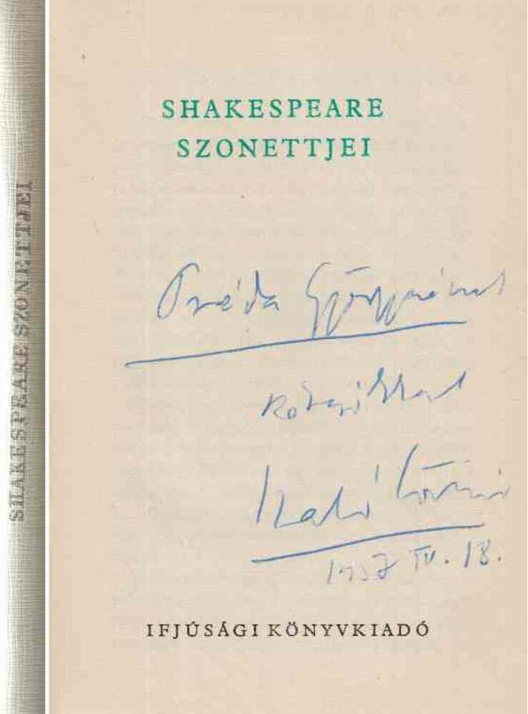 William Shakespeare - Shakespeare szonettjei (Szabó Lőrinc által dedikált), Budapest 1956 antikvár könyv
