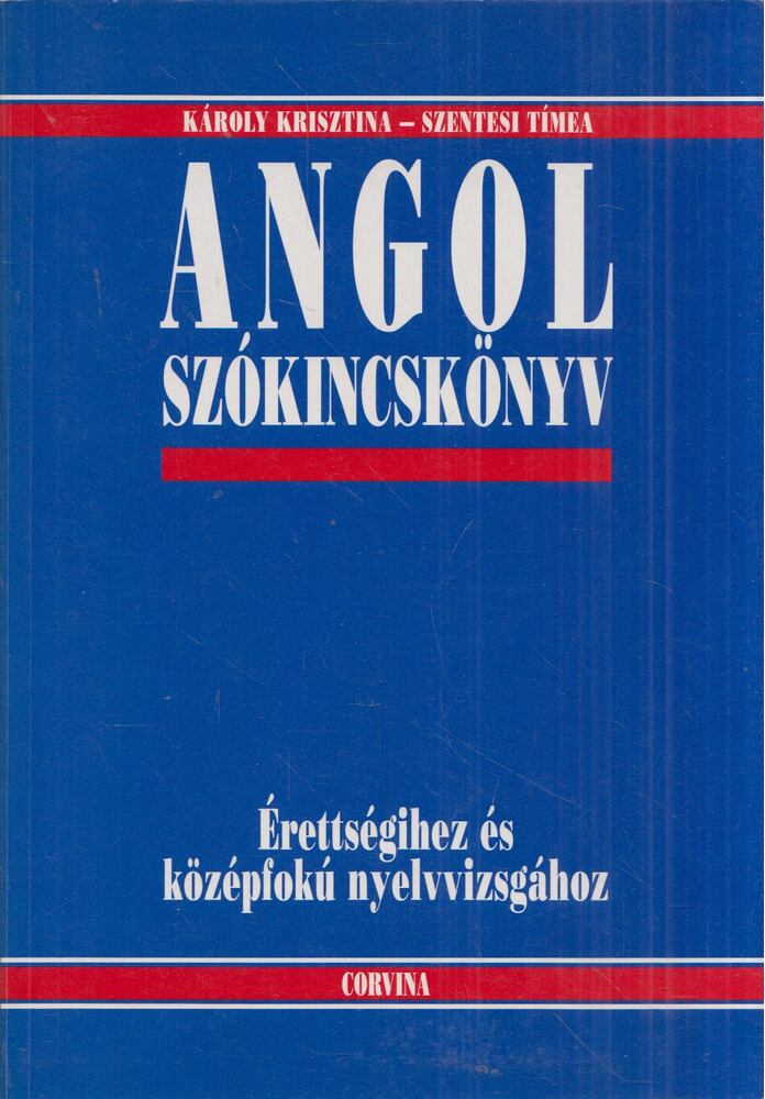 Károlyi Krisztina,Szentesi Tímea - Angol szókincskönyv