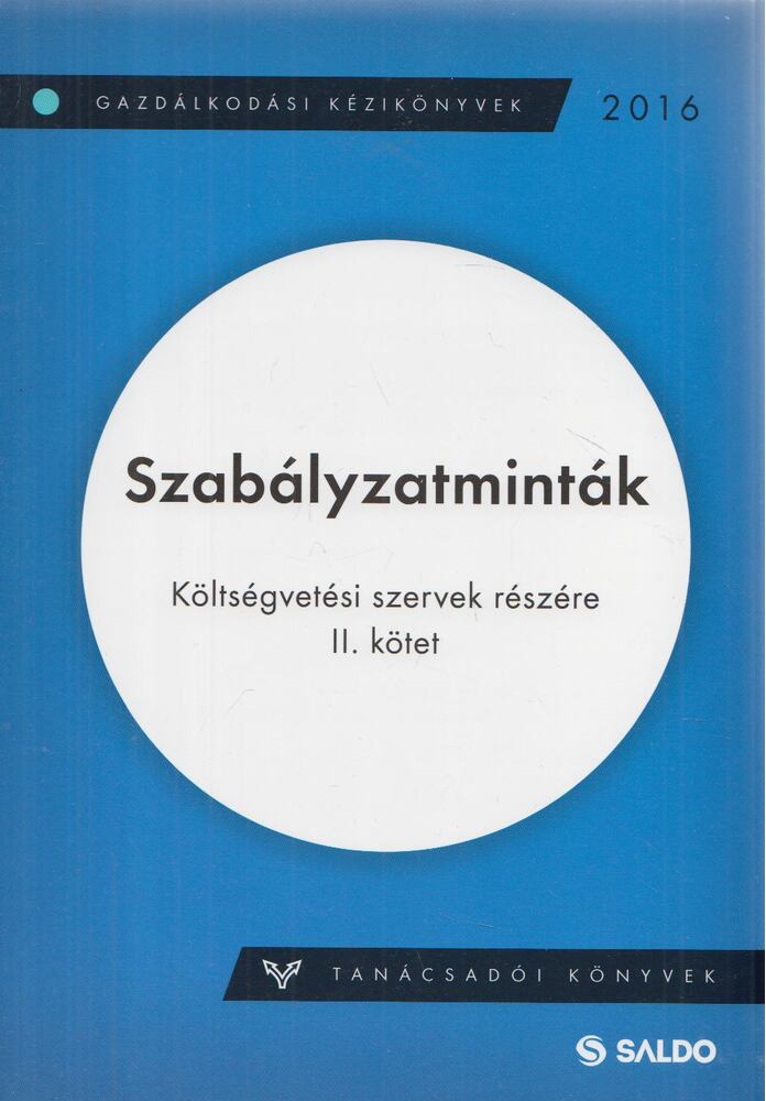 Dr. Böszörményi Judit,Nagyné Véber Györgyi,Buránszkiné Alföldy Zita - Szabályzatminták