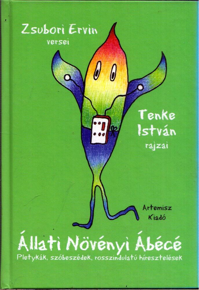 Zsubori Ervin  - Állati Növényi Ábécé (dedikált)