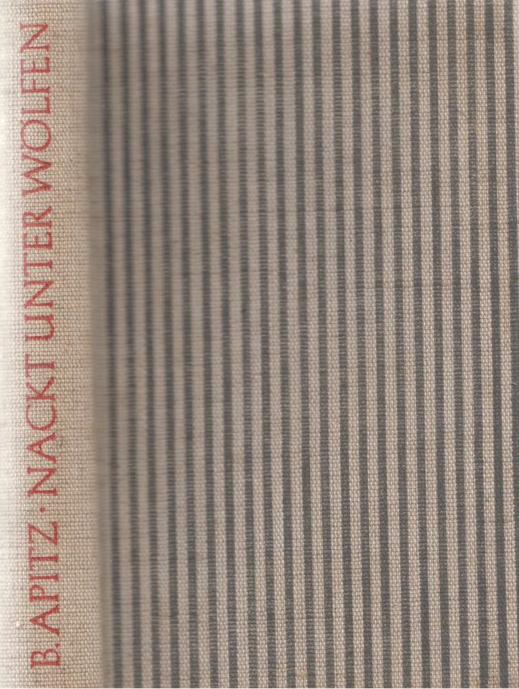 Apitz, Bruno - Nackt unter Wölfen
