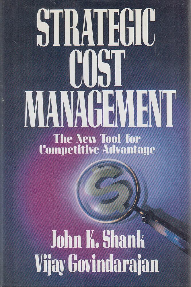 John K. Shank,Vijay Govindarajan - Strategic Cost Management (dedikált)