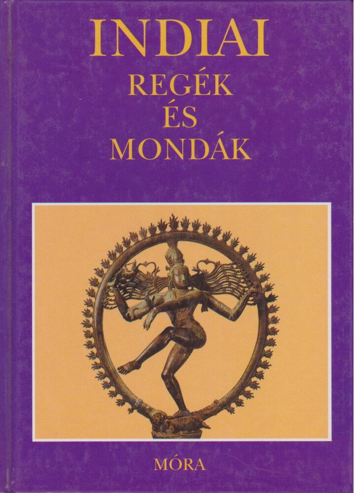 Baktay Ervin - Indiai regék és mondák
