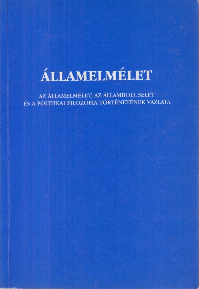 Takács Péter - Államelmélet, Miskolc 2000 antikvár könyv
