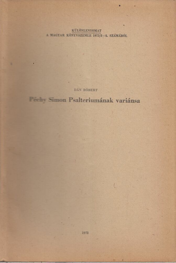 Dán Róbert - Péchy Simon Psaltériumának variánsa