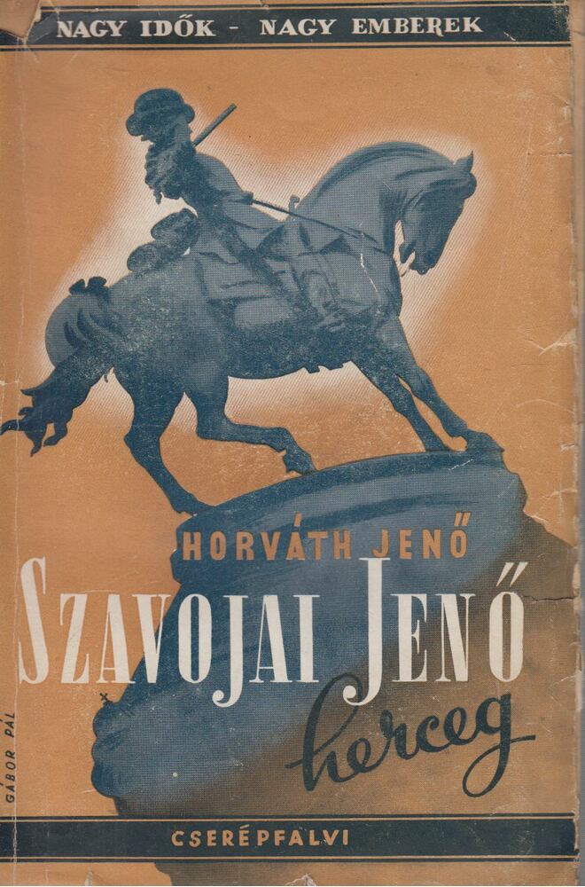 Horváth Jenő - Szavójai Jenő herceg