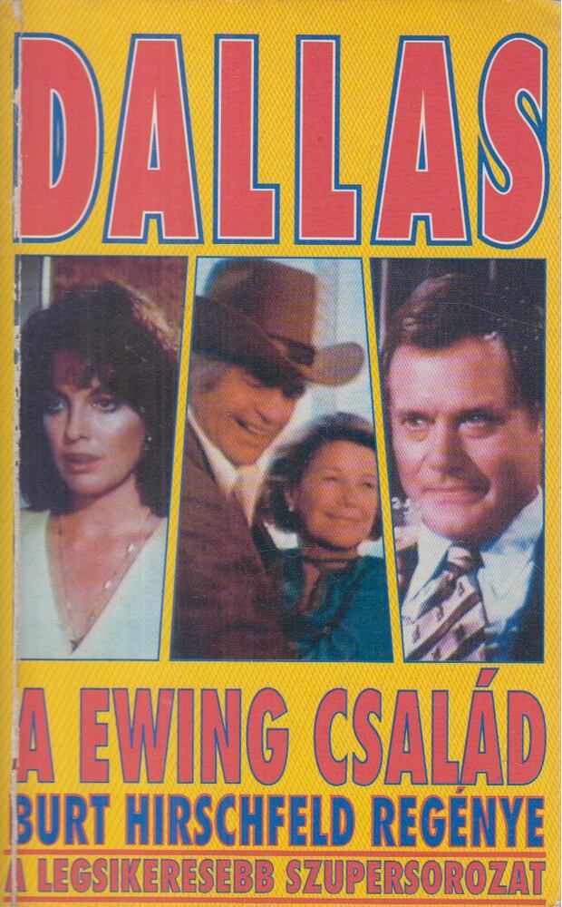 Hirschfeld, Burt - A dallasi Ewing család
